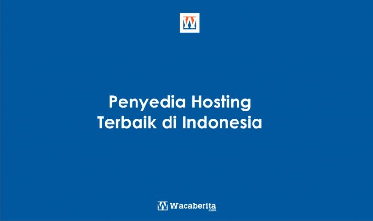 Penyedia Hosting Terbaik di Indonesia