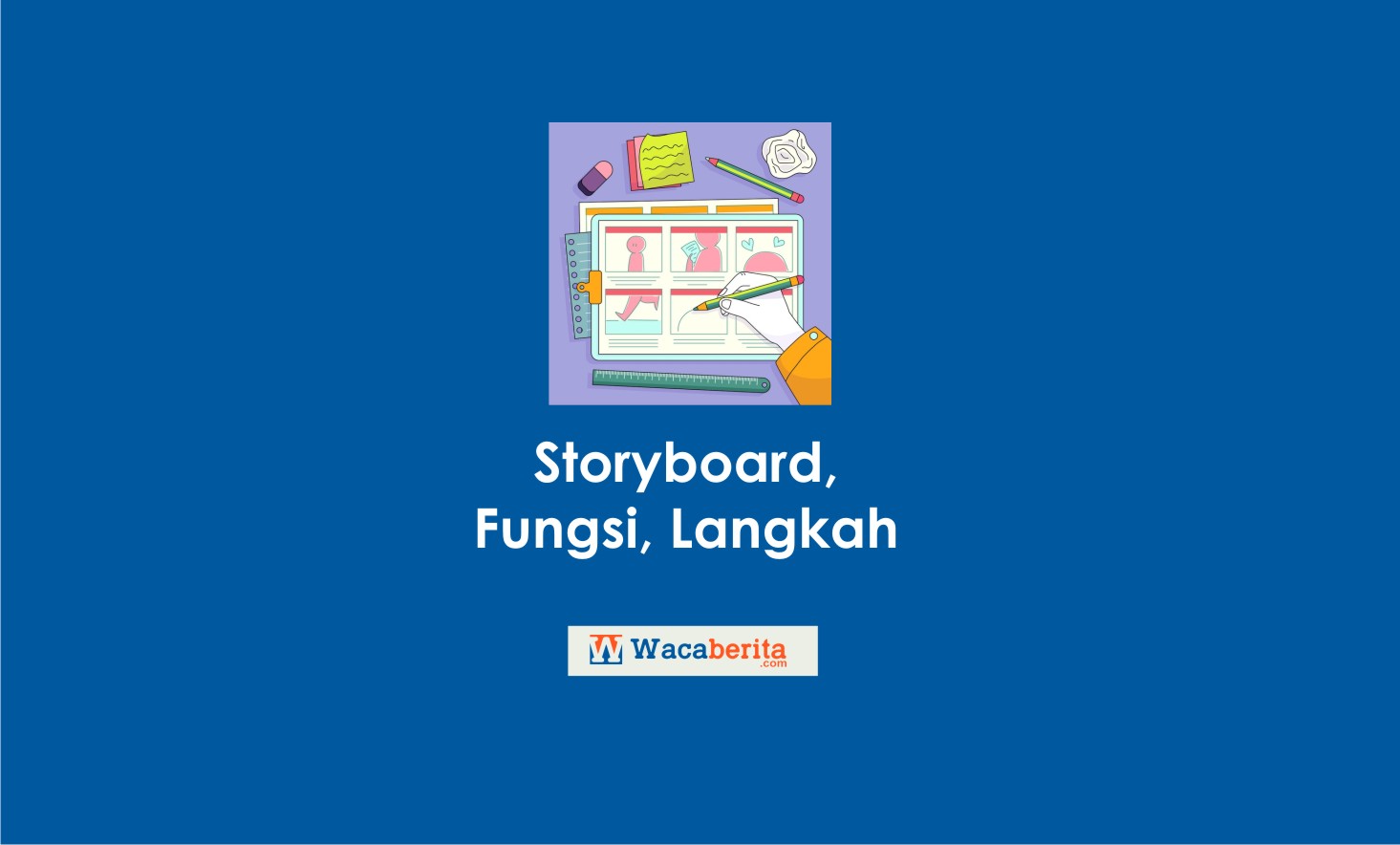 Storyboard, Fungsi, Langkah