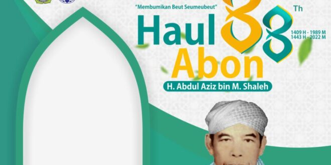 Ragam Twibbon Haul Abon Abdul Aziz yang ke-33 di Tahun 2022