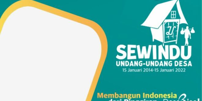 Ragam Twibbon Sewindu Undang-Undang Desa Tahun 2022