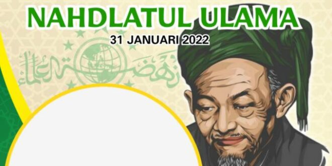 Ragam Twibbon Harlah Nahdhatul Ulama yang ke-96 Tahun 2022