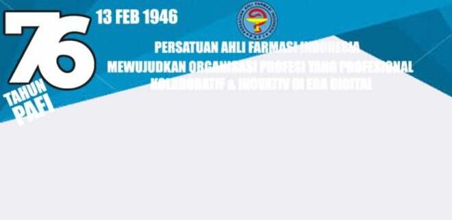 Ragam Twibbon Hari Jadi PAFI ke-76 Tahun 2022 Terbaik