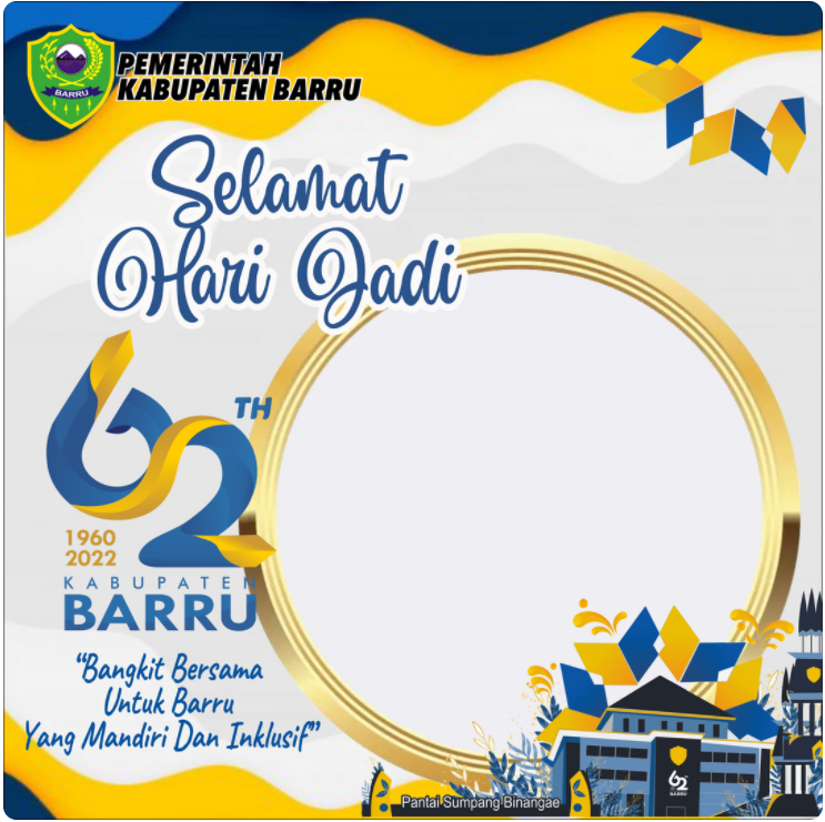 Twibbon Hari Jadi Kabupaten Barru ke-62 Tahun 2022