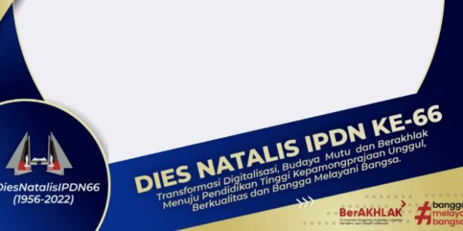 Ragam Twibbon Dies Natalis IPDN yang ke-66 di Tahun 2022