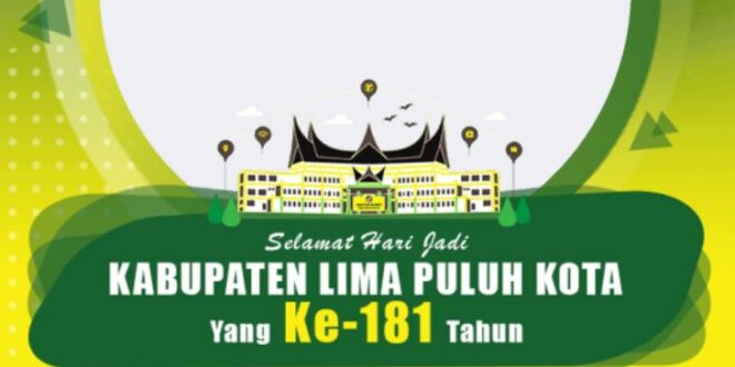 Ragam Twibbon HUT Kabupaten Lima Puluh Kota ke-181 Tahun 2022