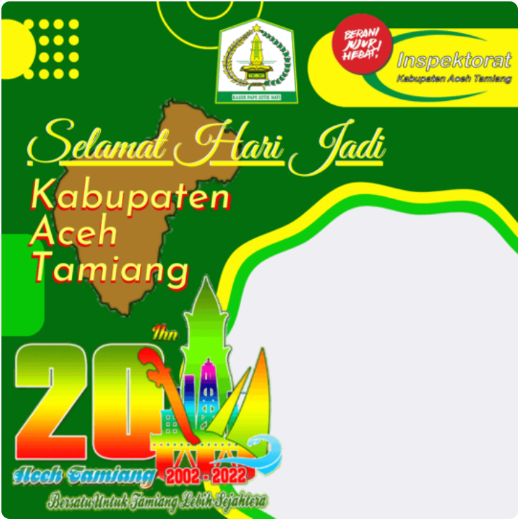 Twibbon HUT Aceh Tamiang ke-20 Tahun 2022