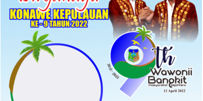 Twibbon HUT Kabupaten Konawe Kepulauan ke-9 Tahun 2022