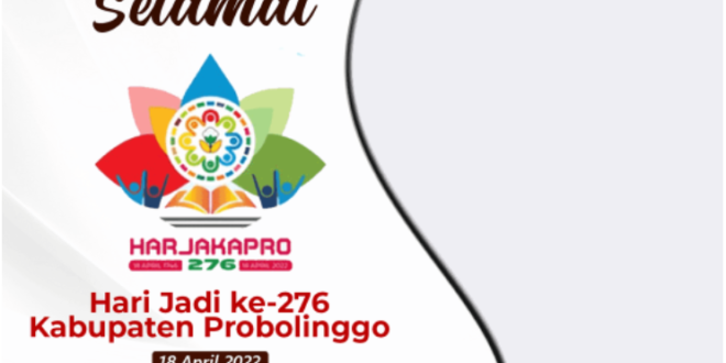 Twibbon HUT Kabupaten Probolinggo ke-247 Tahun 2022