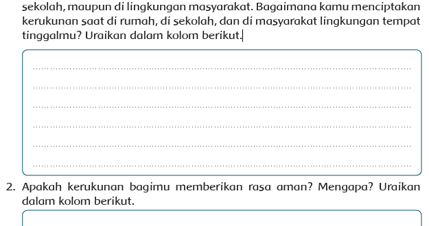 Bagaimana kamu menciptakan kerukunan saat di rumah, di sekolah, dan di masyarakat Jawaban Buku Siswa Kelas 5 Tema 9 Halaman 114