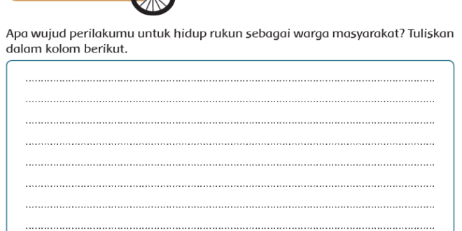 Apa wujud perilakumu untuk hidup rukun sebagai warga masyarakat Jawaban Buku Siswa Kelas 5 Tema 9 Halaman 46