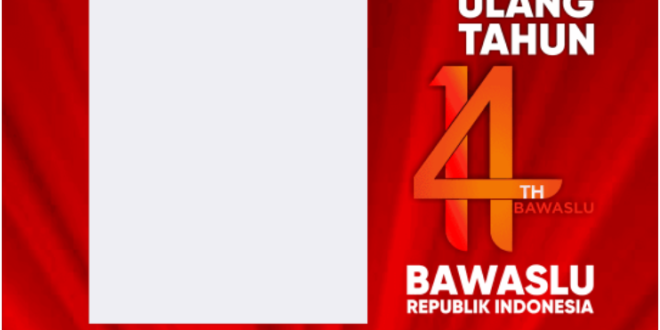 Twibbon HUT Bawaslu ke-14 Tahun 2022