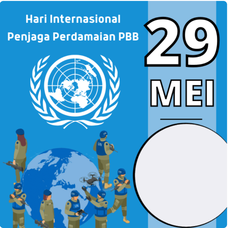 Twibbon Hari Internasional Penjaga Perdamaian PBB di Tahun 2022