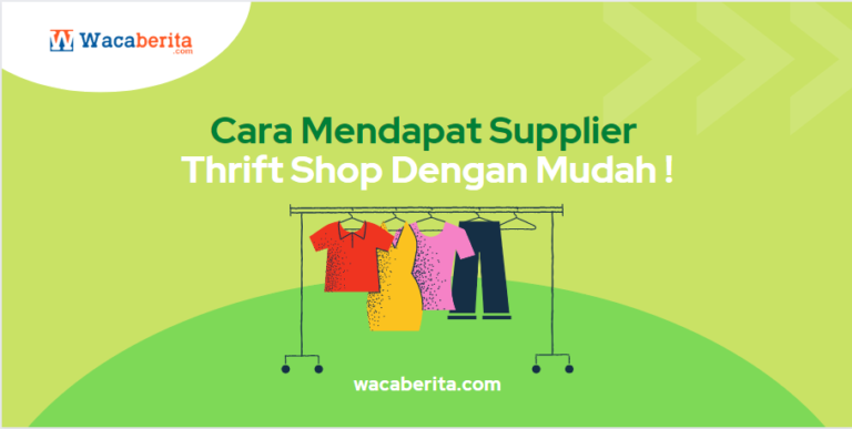 cara mendapatkan supplier thrift shop