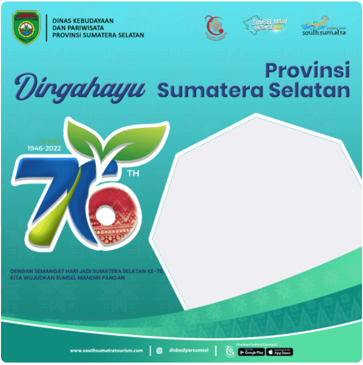 Twibbon Hari Jadi Provinsi Sumatera Selatan ke-76 Tahun 2022