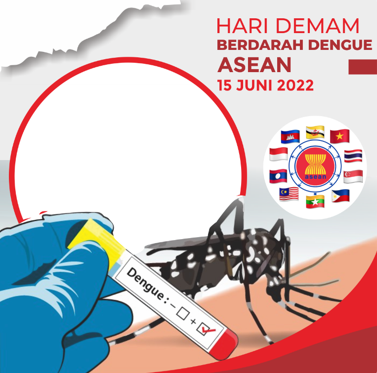 Twibbon Hari DBD ASEAN (ASEAN Dengue Day) Tahun 2022