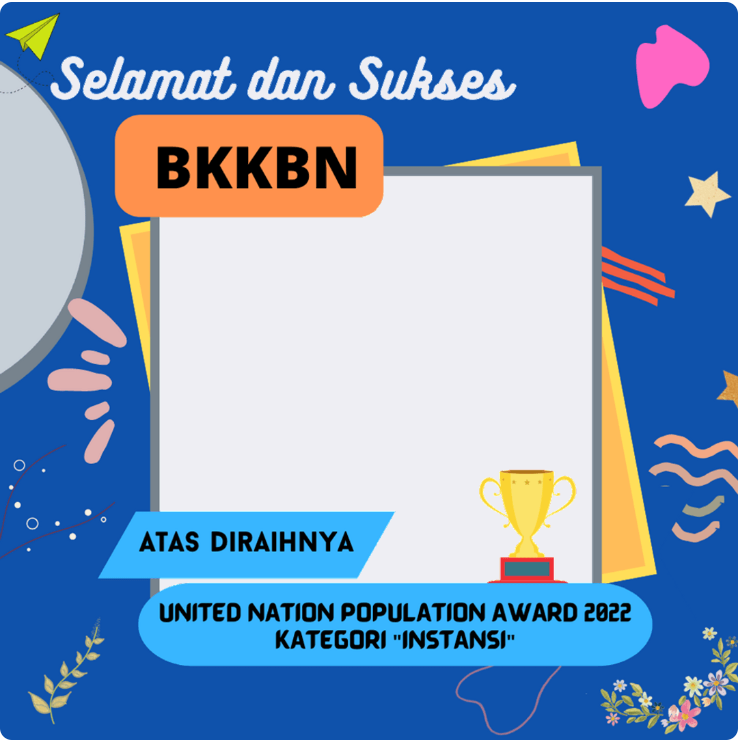 Twibbon BKKBN Raih UN Population Award Tahun 2022