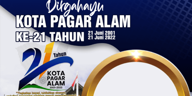 Twibbon HUT Kota Pagar Alam ke-21 Tahun 2022