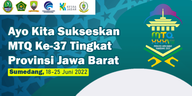 Twibbon Ayo Sukseskan MTQ Jawa Barat ke-37 Tahun 2022