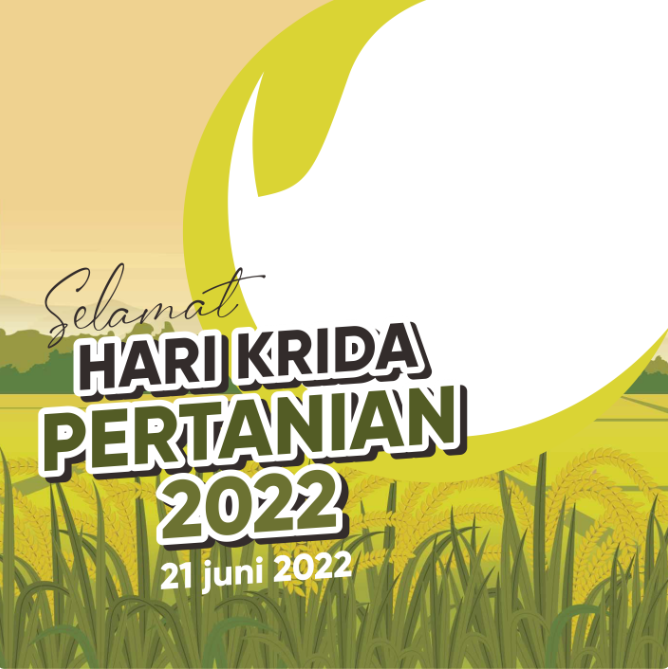 Twibbon Hari Krida Pertanian Tahun 2022