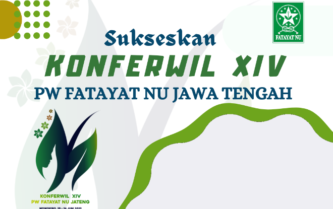 Twibbon Konferwil PW Fatayat NU Jateng ke-XIV Tahun 2022
