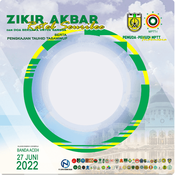 Twibbon Zikir Akbar Rateb Seuribee Tahun 2022