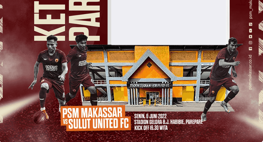 Twibbon PSM Makassar vs Sulut United FC di Tahun 2022