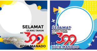 Twibbon HUT Kota Manado ke-399 Tahun 2022