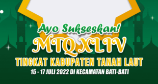 Twibbon MTQ XLIV Kabupaten Tanah Laut Tahun 2022