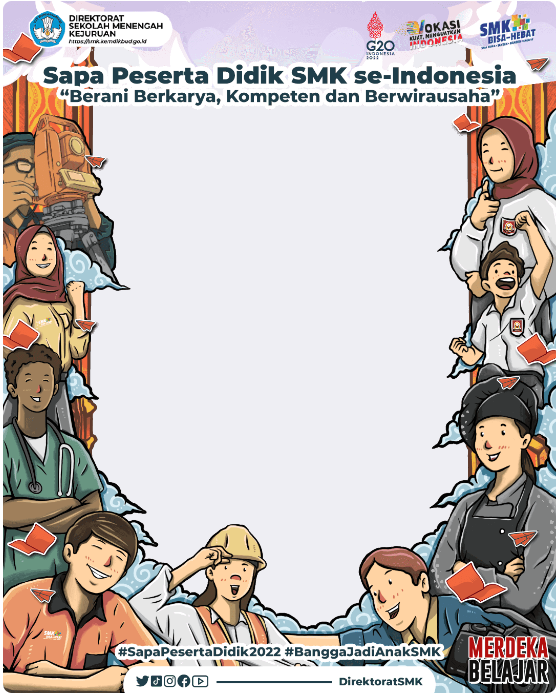 Twibbon Sapa Peserta Didik SMK Se-Indonesia Tahun 2022