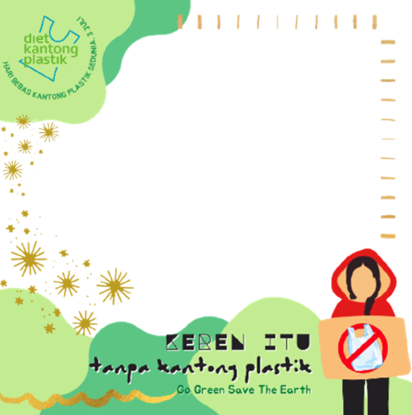 Twibbon Hari Bebas Kantong Plastik Sedunia Tahun 2022