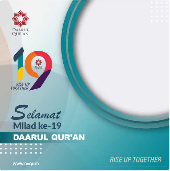 Twibbon Milad Daqu ke-19 Tahun 2022