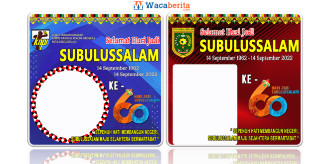 Twibbon Hari Jadi Subulussalam ke-60 Tahun 2022