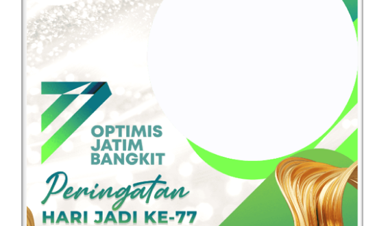 Twibbon HUT Provinsi Jawa Timur ke-77 Tahun 2022