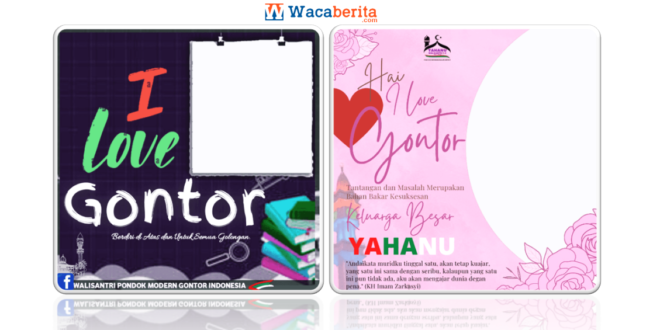 Twibbon I Love Gontor Tahun 2022