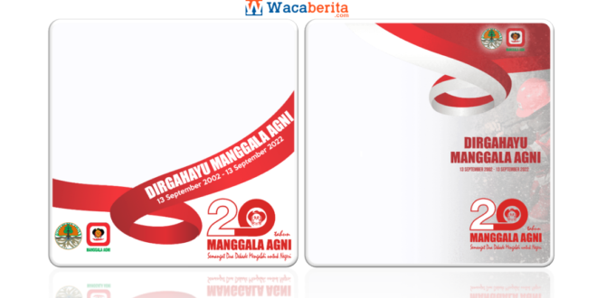 Twibbon Dirgahayu Manggala Agni ke-20 Tahun 2022