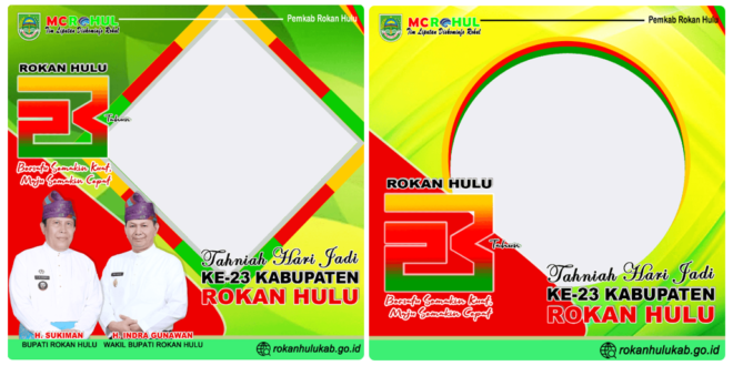 Twibbon HUT Kabupaten Rokan Hulu ke-23 Tahun 2022