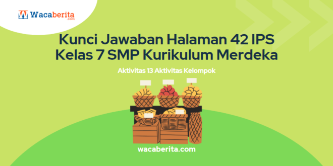 jawaban ips kelas 7 halaman 42