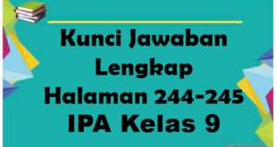 Kunci Jawaban IPA Halaman 244-245 Kelas 9