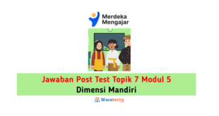 Jawaban Topik 7 Modul 5 Dimensi Mandiri (Post Test)