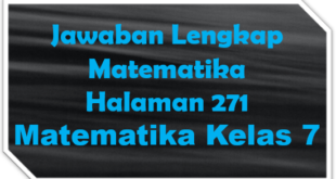 Jawaban Matematika Halaman 271 Kelas 7