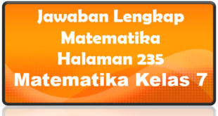 Jawaban Matematika Halaman 235 Kelas 7