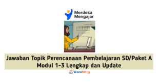 Jawaban Topik Perencanaan Pembelajaran SD/Paket A Modul 1-3 Lengkap