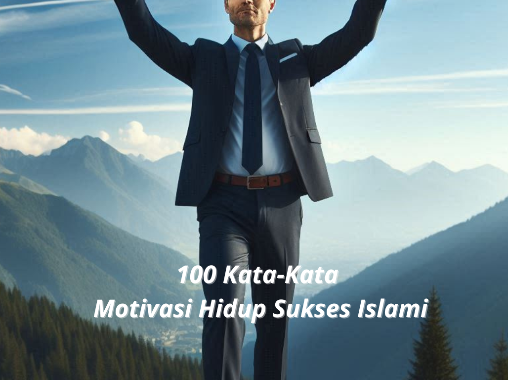 Motivasi Hidup Sukses Islami
