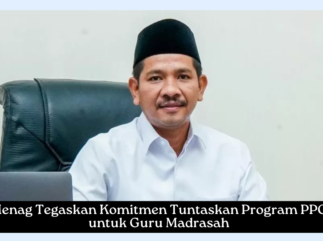 Menag Tegaskan Komitmen Tuntaskan Program PPG untuk Guru Madrasah