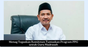 Menag Tegaskan Komitmen Tuntaskan Program PPG untuk Guru Madrasah