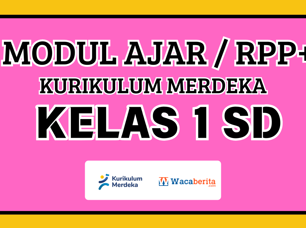 Modul Ajar Kelas 1 Kurikulum Merdeka
