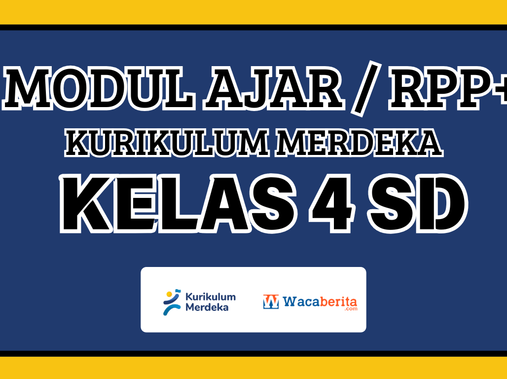 Modul Ajar Kelas 4 Kurikulum Merdeka