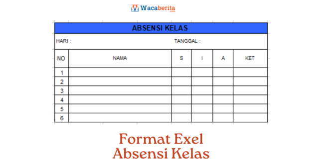 Download Format Absensi Kelas Excel untuk Administrasi Kelas