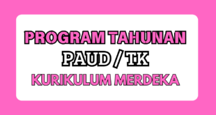 Download Prota 2024/2025 Program Tahunan PAUD TK Kurikulum Merdeka