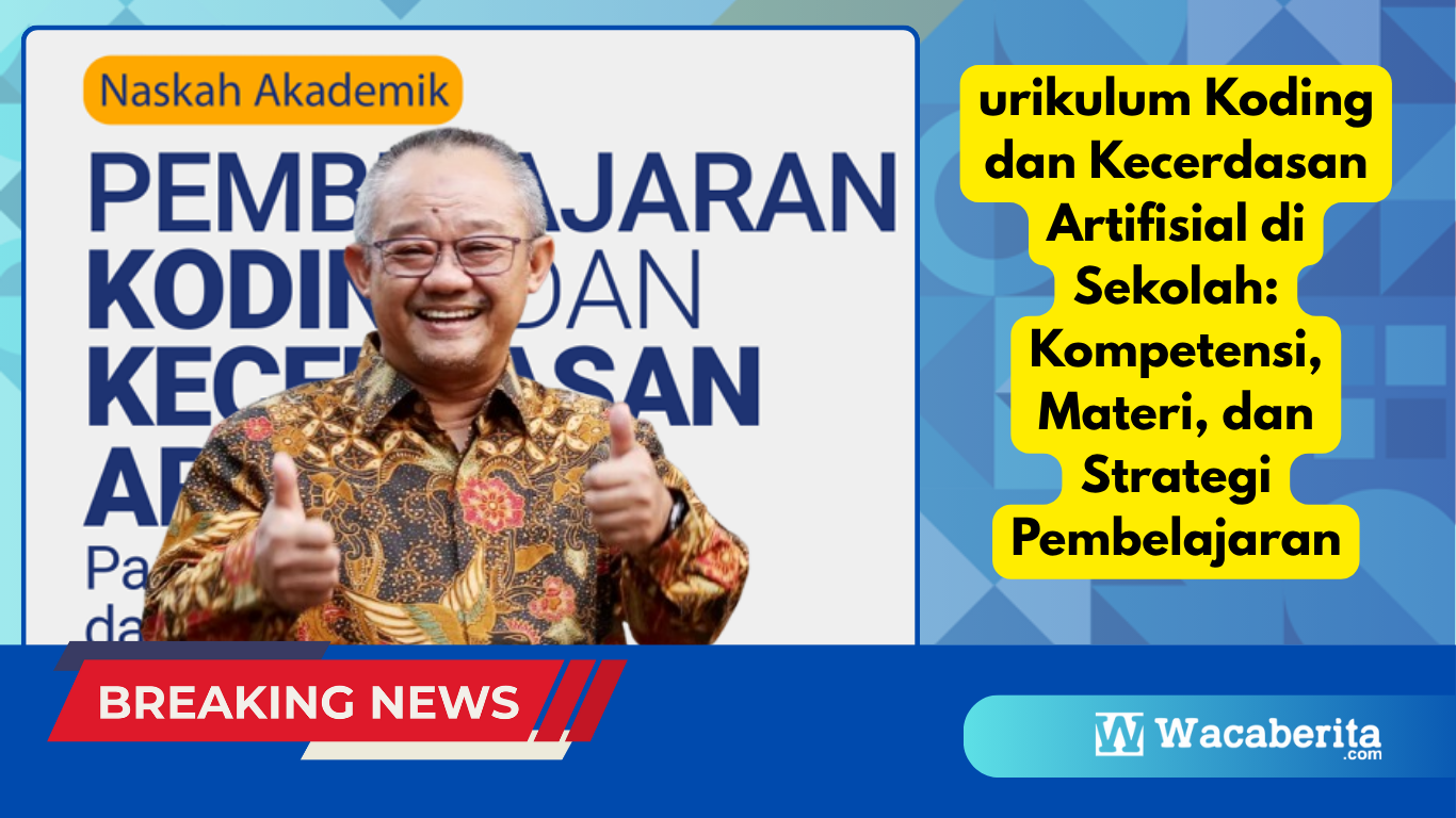 Kurikulum Koding dan Kecerdasan Artifisial di Sekolah